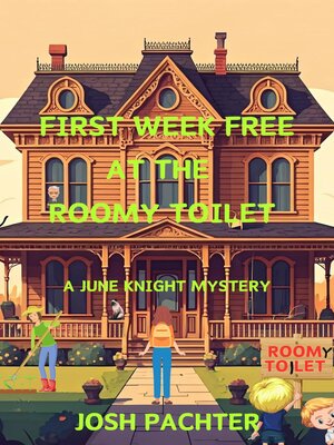 cover image of First Week Free at the Roomy Toilet
